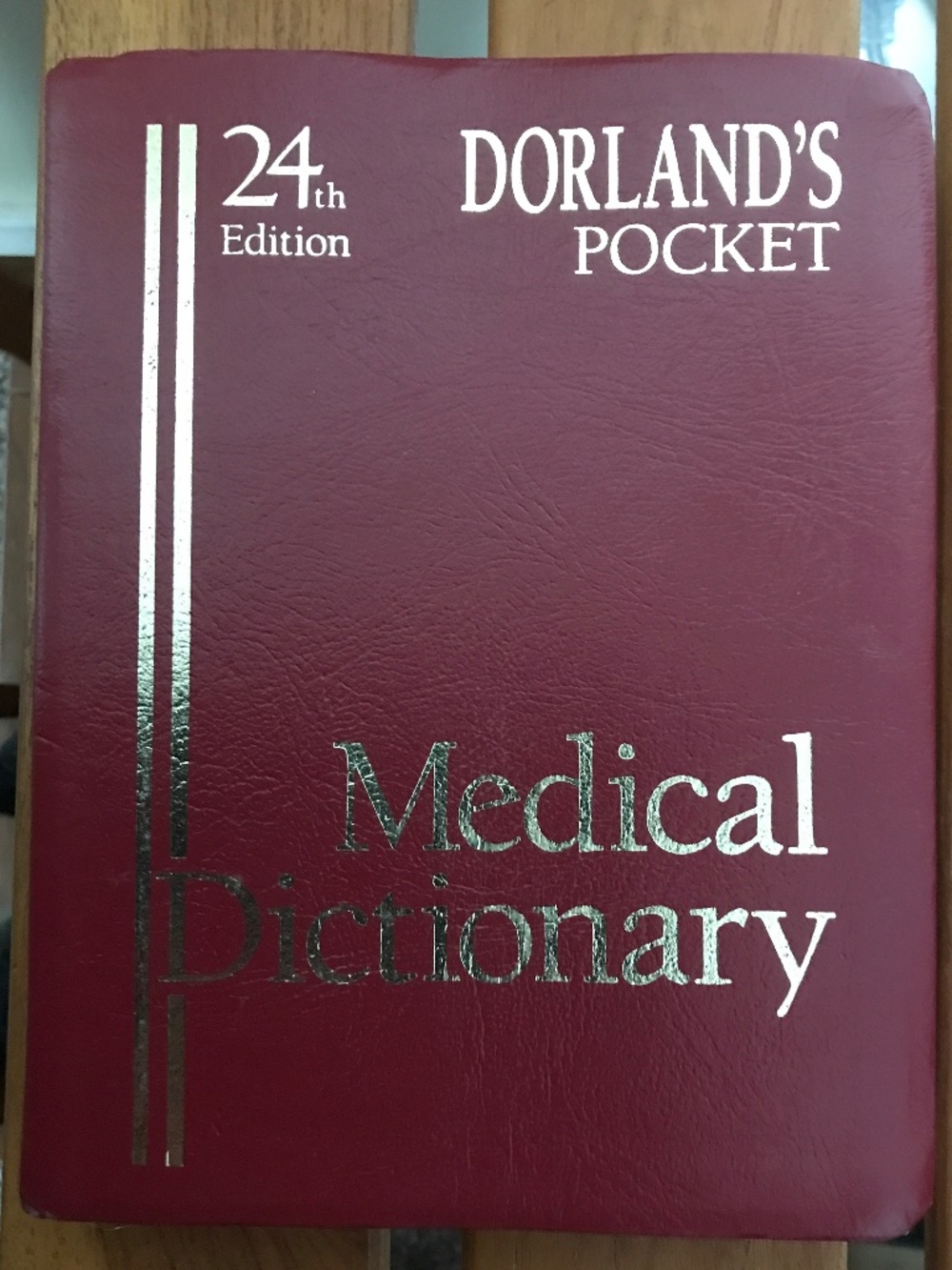 DORLAND’S POCKET MEDICAL DICTIONARY 24TH EDITION W.B. SAUNDERS COMPANY
